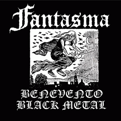 Fantasma : Benevento Black Metal